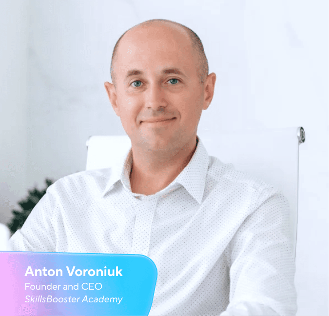 Anton Voroniuk, Founder and CEO of SkillsBooster Academy, smiling.
